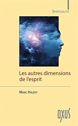 Beispielbild fr Les autres dimensions de l'esprit [Broch] Halvy, Marc zum Verkauf von BIBLIO-NET