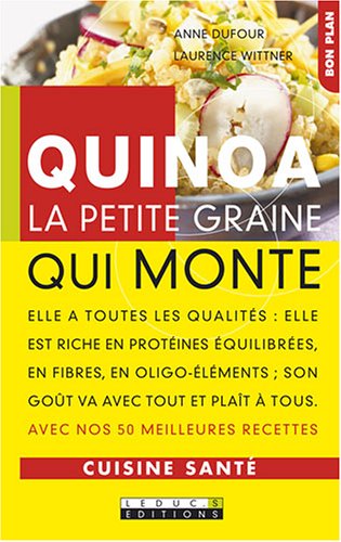 Beispielbild fr Quinoa : La petite graine qui monte zum Verkauf von medimops