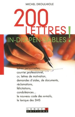 Beispielbild fr 200 lettres in-dis-pen-sables zum Verkauf von Ammareal