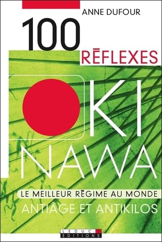 Beispielbild fr 100 Rflexes Okinawa : Antige et antikilos zum Verkauf von Ammareal