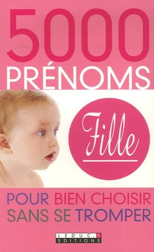 Stock image for 5000 prnoms de fille for sale by books-livres11.com