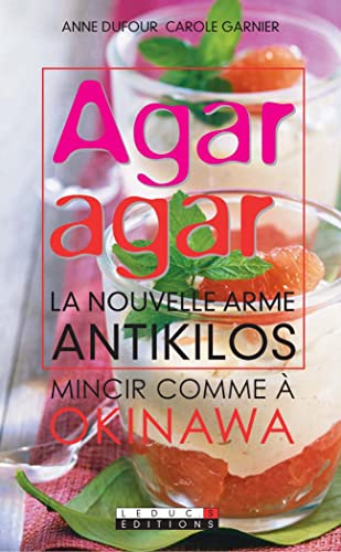 Beispielbild fr Agar agar : La nouvelle arme antikilos zum Verkauf von medimops