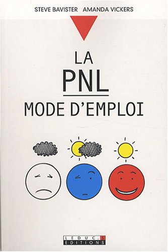Beispielbild fr La PNL Mode d'emploi zum Verkauf von medimops