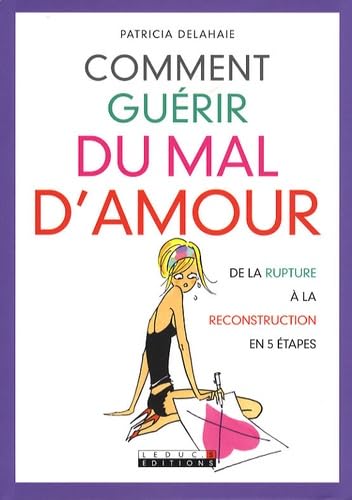 9782848992242: Comment gurir du mal d'amour