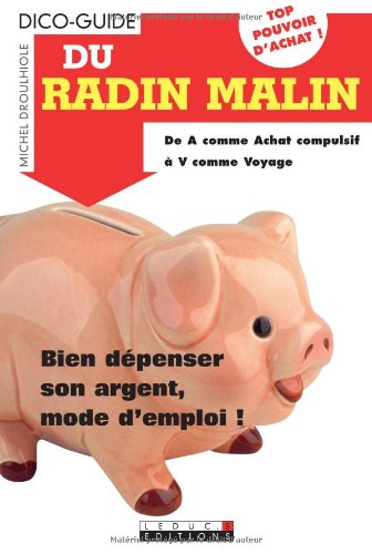 Imagen de archivo de Dico-Guide du radin malin a la venta por Ammareal
