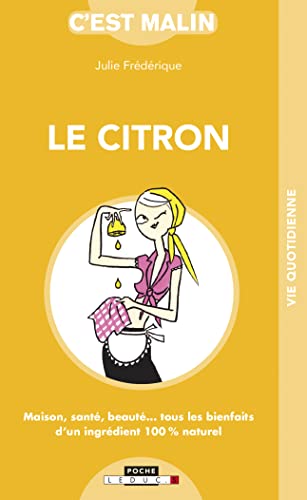 Stock image for Le citron malin, de Julie FREDERIQUE for sale by ThriftBooks-Atlanta