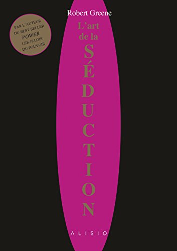 L'art de la sÃ©cuction (9782848993508) by Greene, Robert