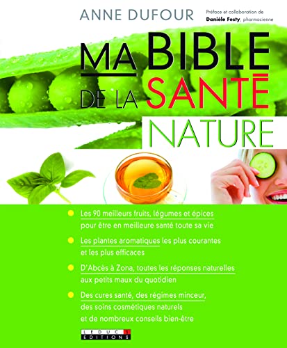 Beispielbild fr Ma bible de la sante nature zum Verkauf von medimops