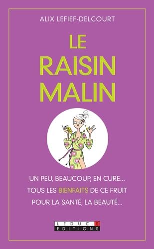 Beispielbild fr Le Raisin malin zum Verkauf von Ammareal