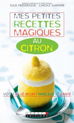 Beispielbild fr Mes petites recettes magiques au citron zum Verkauf von books-livres11.com