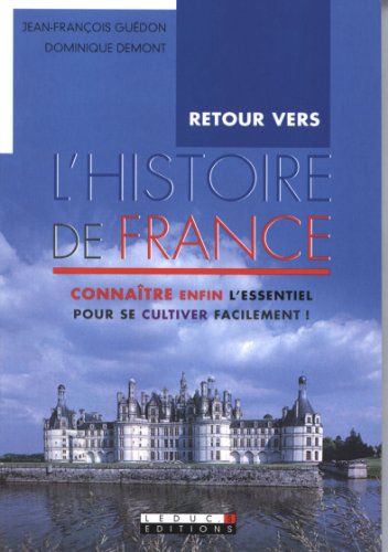 Imagen de archivo de Retour vers l'histoire de France a la venta por medimops