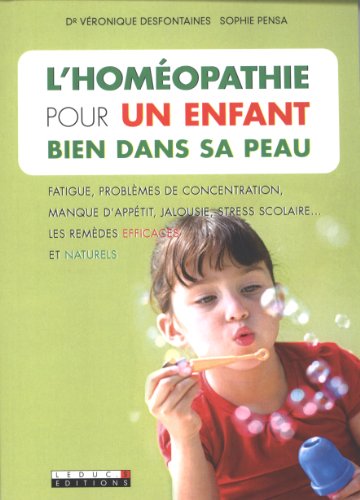 Beispielbild fr L'homopathie pour un enfant bien dans sa peau zum Verkauf von medimops