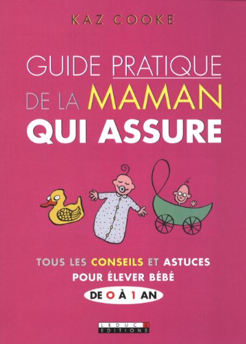 Imagen de archivo de Guide pratique de la maman qui assure (Parenting) a la venta por WorldofBooks