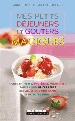 Stock image for Mes petits djeuners et goters magiques for sale by books-livres11.com