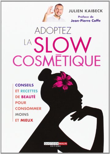 Stock image for Adoptez la slow cosmtique for sale by Ammareal