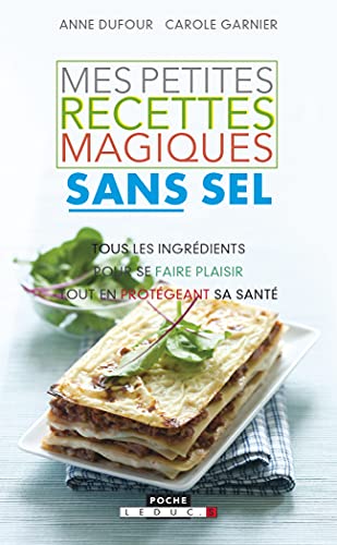 Beispielbild fr Mes petites recettes magiques sans sel zum Verkauf von medimops