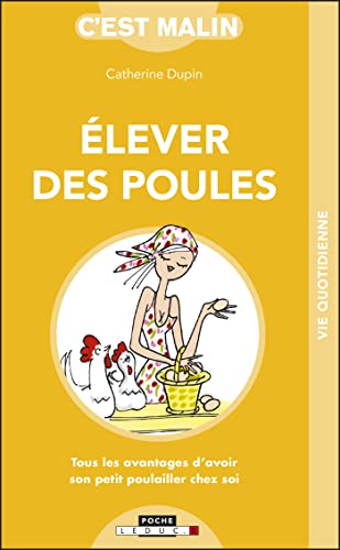 Imagen de archivo de Elever des poules, c'est malin a la venta por books-livres11.com