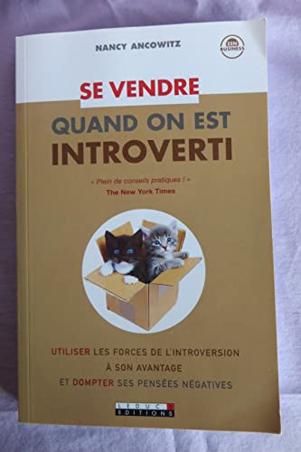 Stock image for Se vendre quand on est introverti for sale by Ammareal
