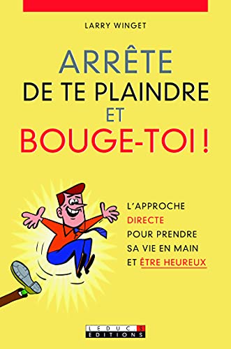 9782848996356: Arrte de te plaindre et bouge-toi !