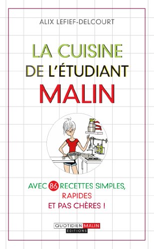 Beispielbild fr La Cuisine De L'tudiant Malin zum Verkauf von RECYCLIVRE