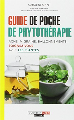 Stock image for Guide de poche de phytothrapie for sale by medimops