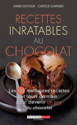 Stock image for Recettes au chocolat inratables for sale by Ammareal