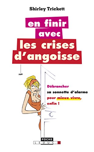 Stock image for En finir avec les crises d'angoisse for sale by Ammareal