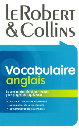 Beispielbild fr Le Robert & Collins Vocabulaire anglais zum Verkauf von Better World Books