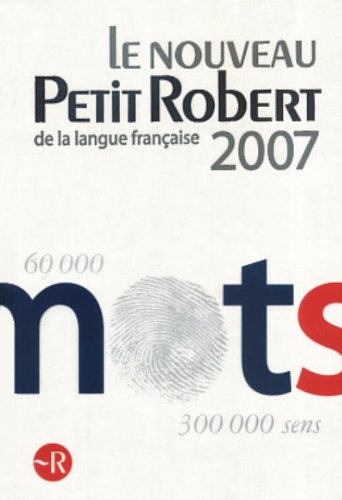 Stock image for Le Nouveau Petit Robert: Dictionnaire alphab?tique et analogique de la langue fran?aise (2007 Edn.) for sale by Better World Books