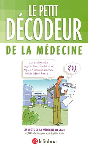 Stock image for Le Petit D codeur de la m decine Milli s-Lacroix, Denis and Le Fur, Dominique for sale by LIVREAUTRESORSAS