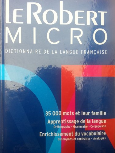 Imagen de archivo de Le Robert Micro : Dictionnaire D'apprentissage de la Langue Franaise a la venta por Better World Books Ltd