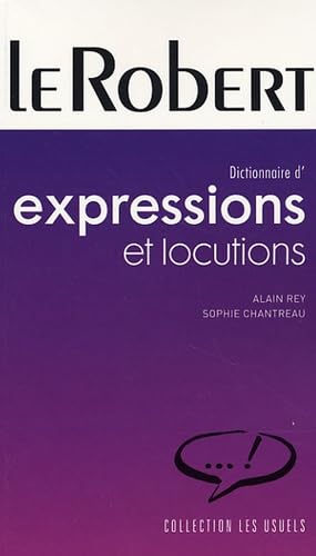 9782849022665: Le Robert: Dictionnaire d'expressions et locutions