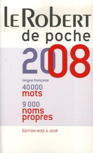 Beispielbild fr Le Robert De Poche 2008: Dictionnaire De La Langue Frantaise Et De Noms Propres zum Verkauf von WorldofBooks