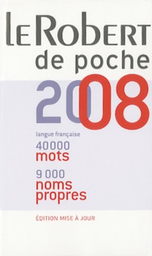 Imagen de archivo de Le Robert De Poche 2008: Dictionnaire De La Langue Frantaise Et De Noms Propres a la venta por WorldofBooks