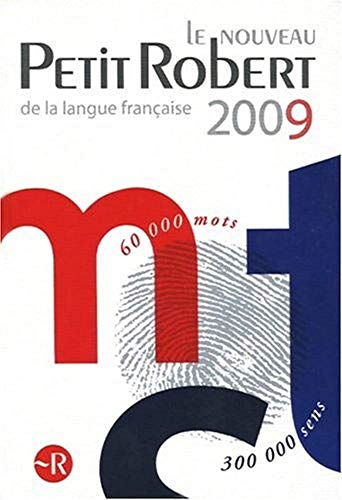 Imagen de archivo de Le nouveau Petit Robert de la langue francaise 2009 a la venta por Better World Books: West