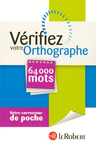Beispielbild fr Vrifiez votre orthographe : 64000 mots zum Verkauf von Librairie Th  la page
