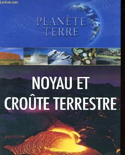 Beispielbild fr Plan te terre Noyau et croûte terrestre zum Verkauf von AwesomeBooks