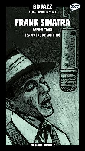 9782849070512: Frank Sinatra Capitol Years - Bdjazz Vol. 51 - Grafismo: Jean Claude Gotting