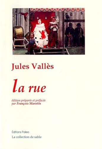 Stock image for La rue [Broch] Valls, Jules et Marotin, Franois for sale by BIBLIO-NET