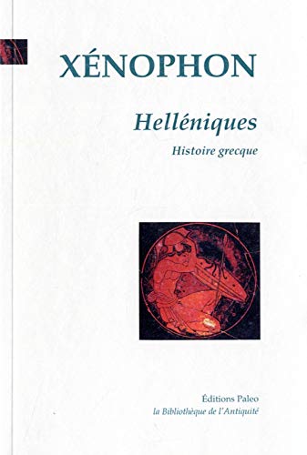 Beispielbild fr Hellniques: Histoire grecque zum Verkauf von Ammareal