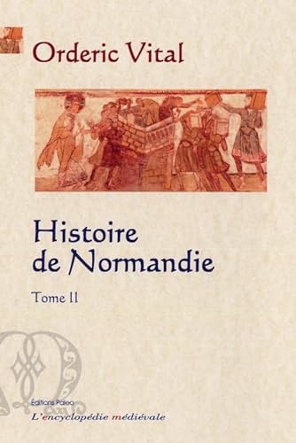 9782849099599: Histoire de Normandie: Tome 2