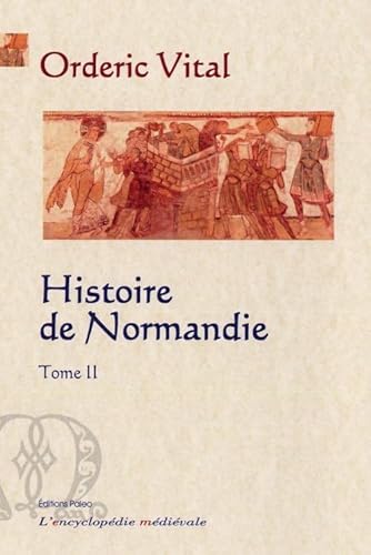 Stock image for histoire de Normandie Tome 2 for sale by Chapitre.com : livres et presse ancienne