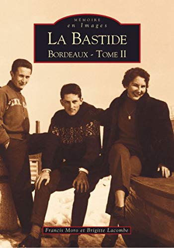 Beispielbild fr Bastide - Tome II (La) (2) zum Verkauf von Gallix