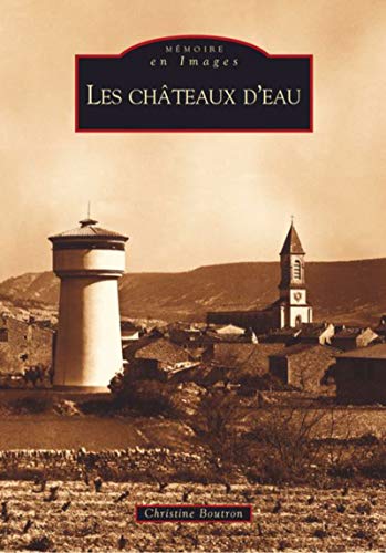 Beispielbild fr Châteaux d'eau (Les) zum Verkauf von WorldofBooks