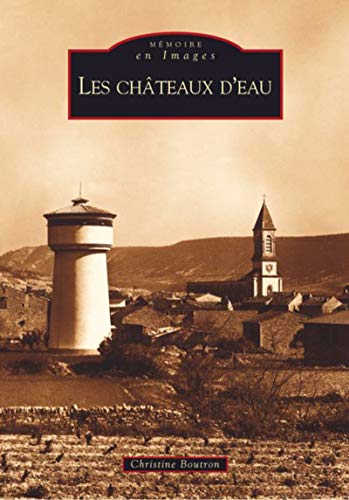 Imagen de archivo de Châteaux d'eau (Les) a la venta por WorldofBooks