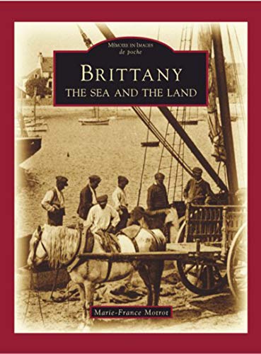 Beispielbild fr Brittany - Poche: The Sea and the Land zum Verkauf von WorldofBooks