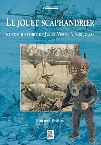 Le Jouet Scaphandrier et son Histoire de Jules Verne à nos Jours