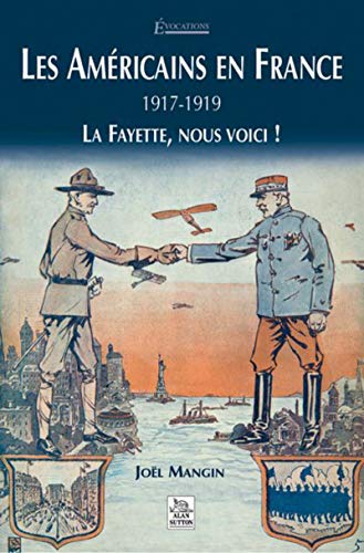 9782849104293: Amricains en France 1917-1919 (Les)
