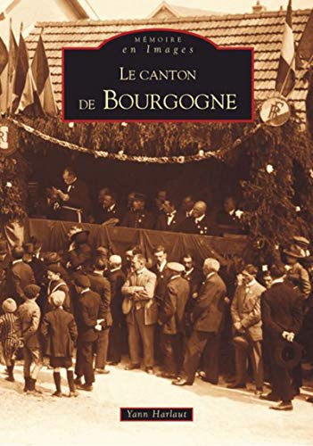 Beispielbild fr BOURGOGNE (CANTON DE) zum Verkauf von LiLi - La Libert des Livres