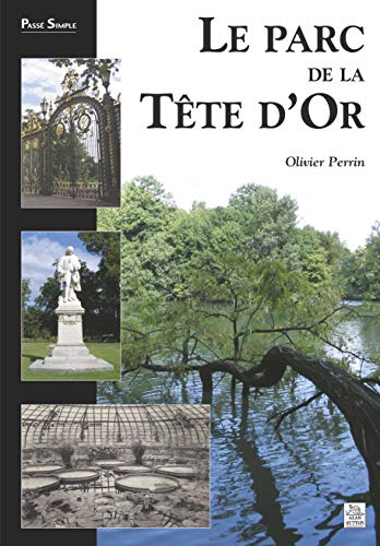Stock image for Parc de la Tte d'Or (Le) for sale by Ammareal